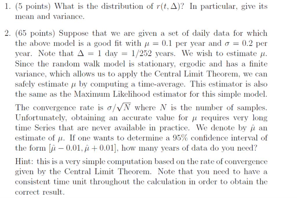 dlogS(t)=(212)dt+dW(t). We then define the log return over the interval [t,t+] r(t,)=logS(t+)logS(t).