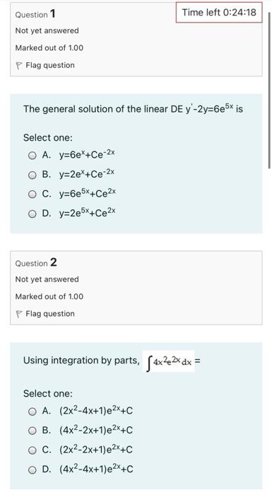 Please solve in two minutes Time left 0:24:18 Question 1 Not yet