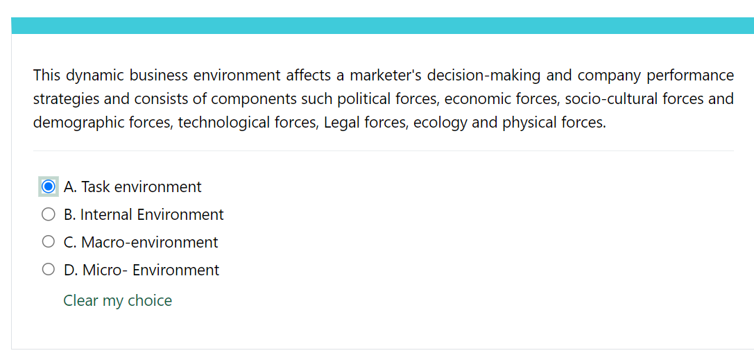 This dynamic business environment affects a marketer's decision-making and company performance