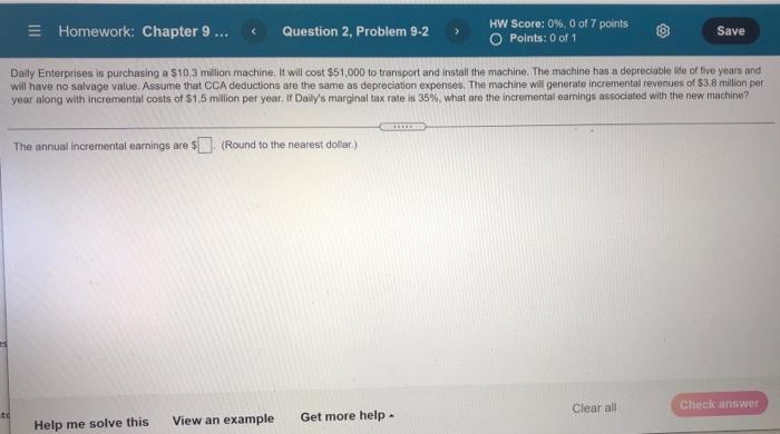  Homework: Chapter 9... Question 2, Problem 9-2 HW Score: 0%, 0