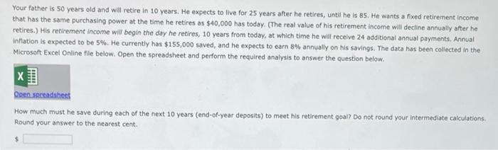 please only answer the blank, not the excel sheet Your father is
