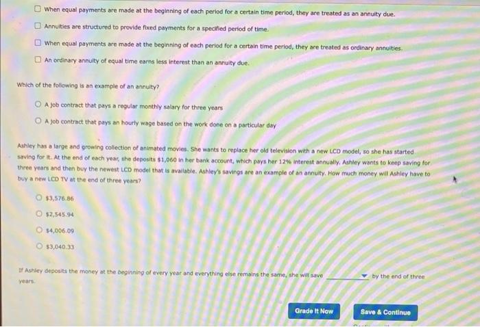 correct! There are two categories of cash flows: single cash flows, referred