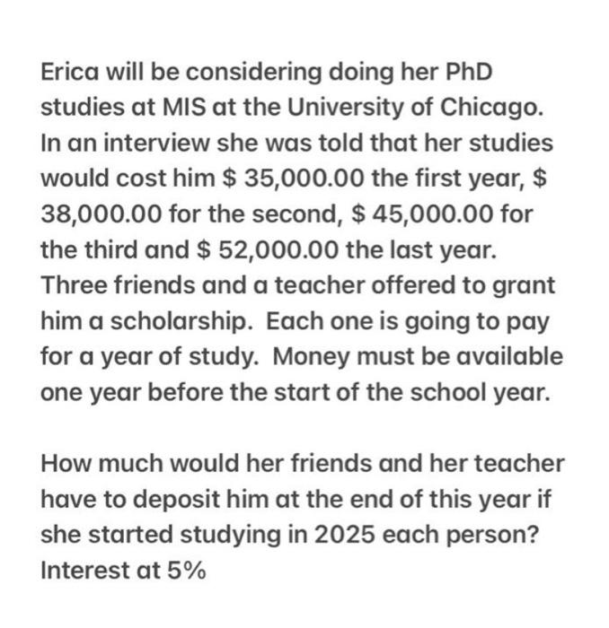  Erica will be considering doing her PhD studies at MIS at