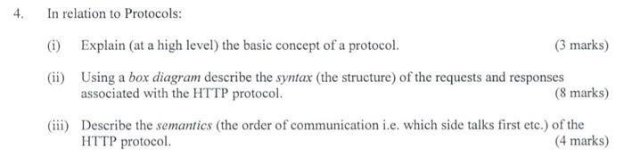  4. In relation to Protocols: (i) Explain (at a high level)