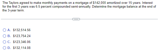  The Taylors agreed to make monthly payments on a mortgage of