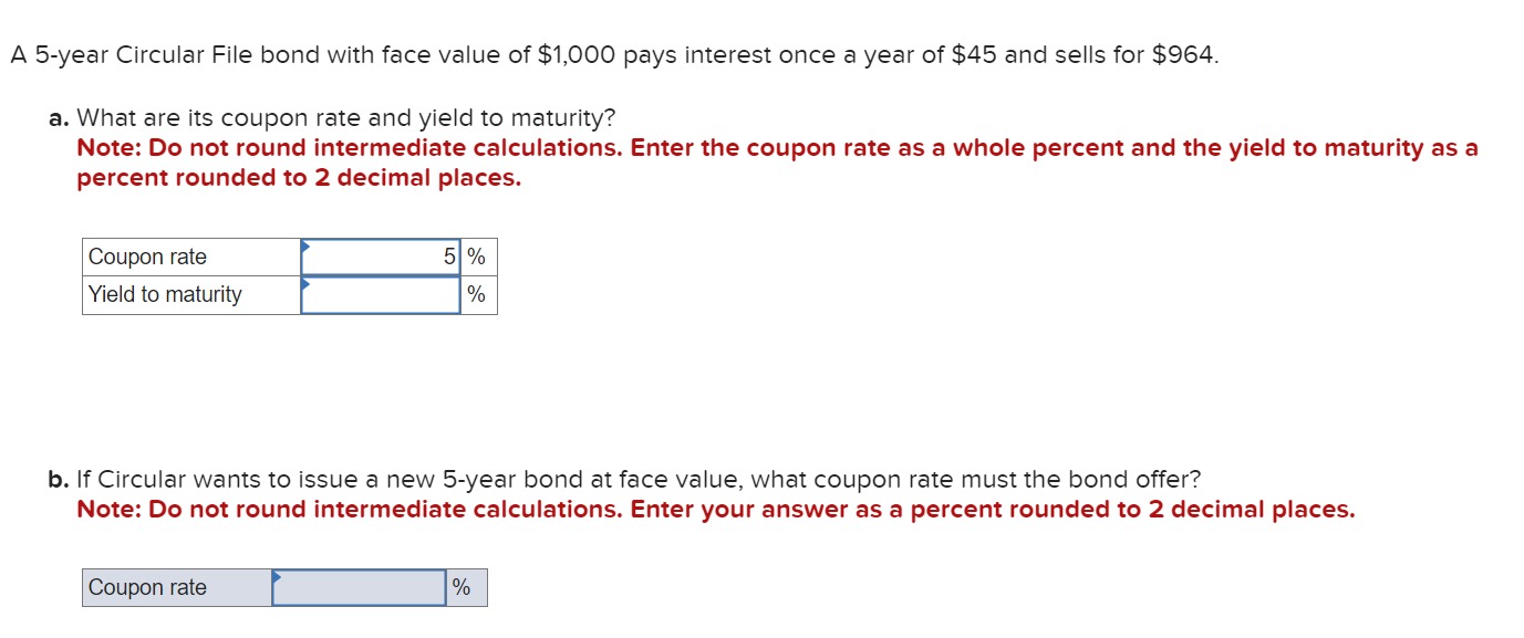  A 5-year Circular File bond with face value of $1,000 pays