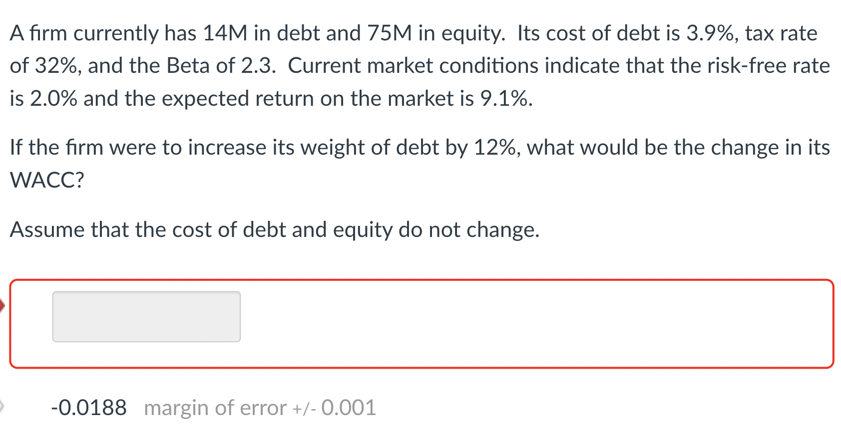 Answer is -0.0188. I need help trying to get to the answer.