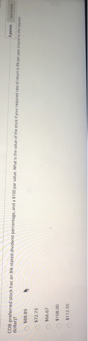  please answer all 4 multiple choice questions 5 points COB preferred