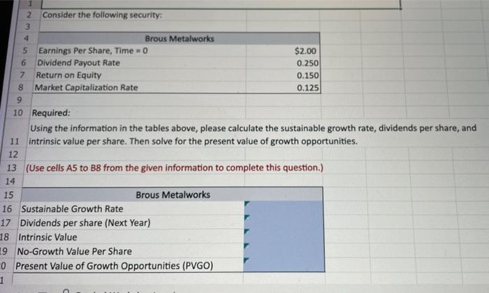  10 Required: Using the information in the tables above, please calculate