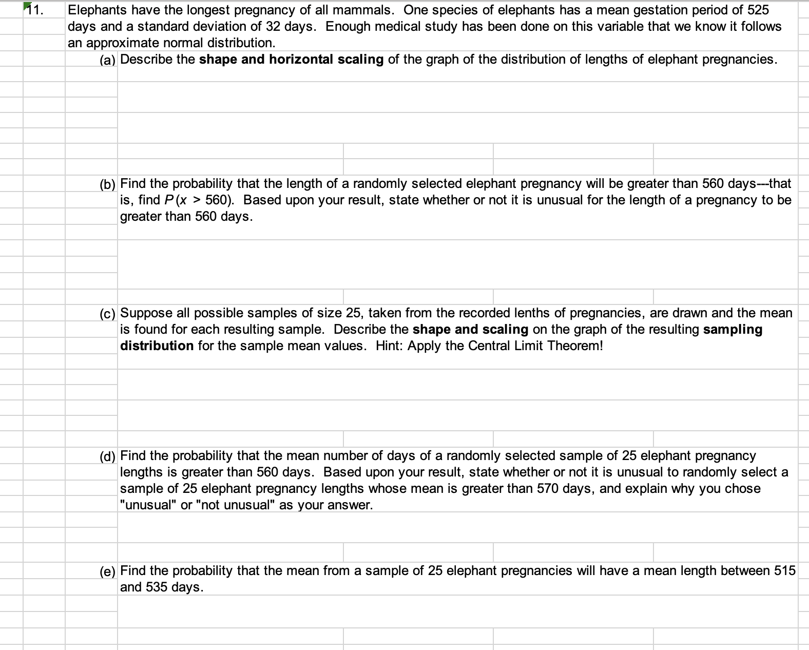 within 10 working days by these corporations. Suppose the service randomly selects