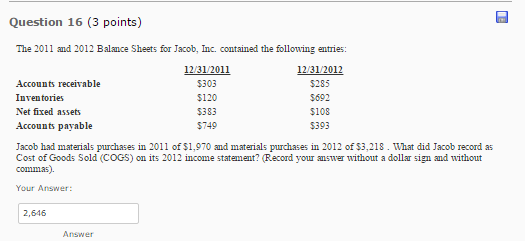  Correct? The 2011 and 2012 Balance Sheets for Jacob, Inc. contained