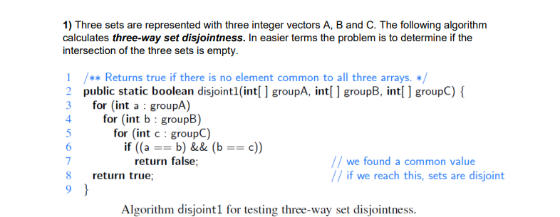 1) Three sets are represented with three integer vectors A, B and