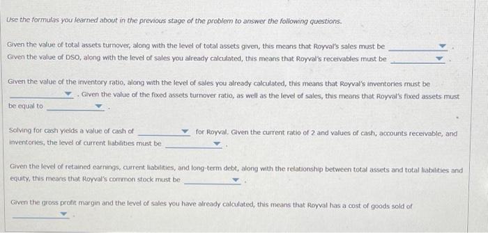 the level of total assets given, this means that Royval's sales must