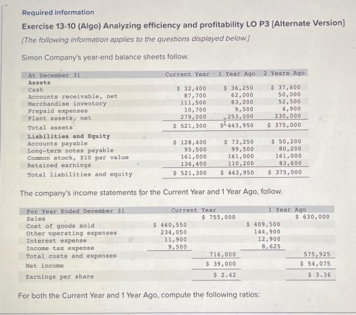  Required information Exercise 13-10 (Algo) Analyzing efficiency and profitability LO P3