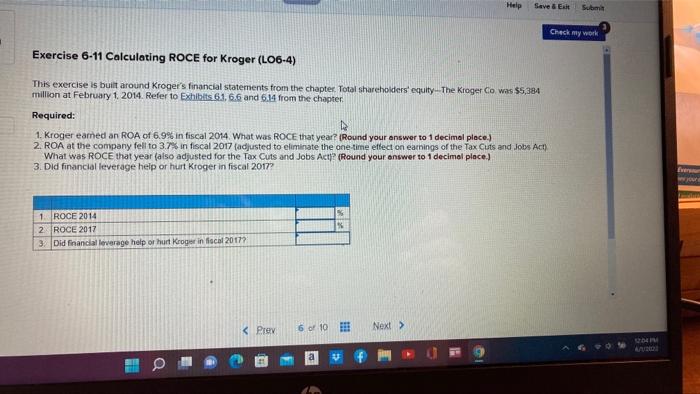  Help Exercise 6-11 Calculating ROCE for Kroger (LO6-4) This exercise is