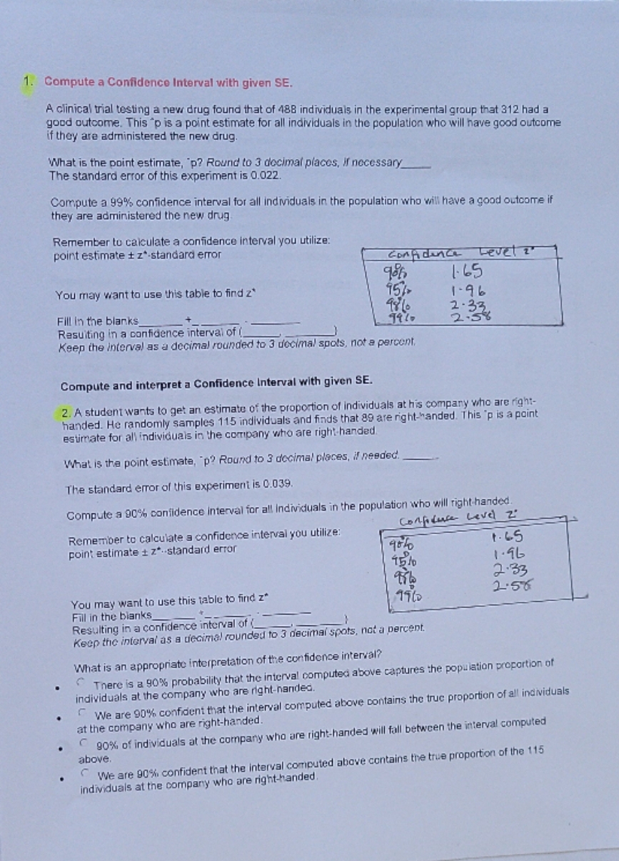 confidence Intervals 1. Compute a Confidence Interval with given SE. A clinical