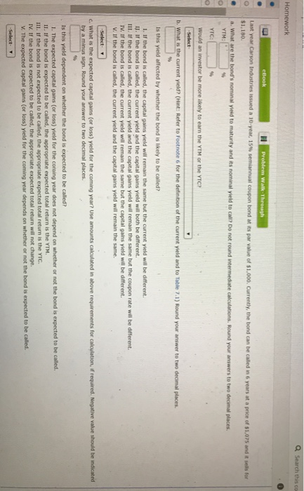 15% semiannual coupon bond at its par value of $1.000. Currently, the