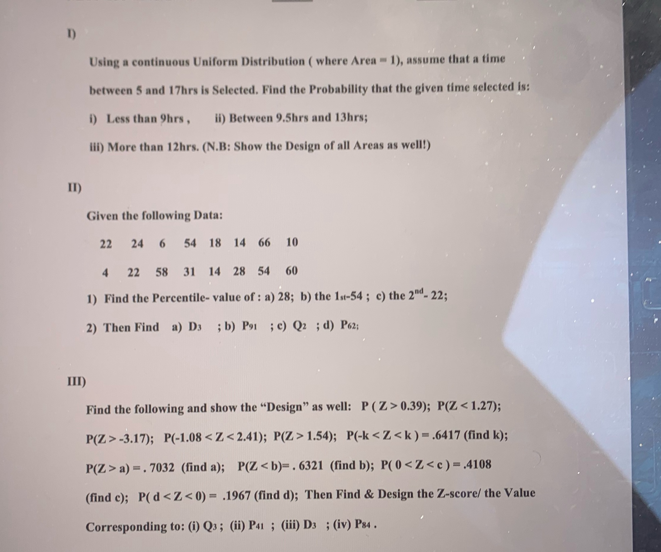 Hi good morning I need help please Using a continuous Uniform Distribution