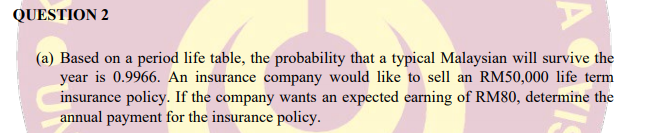 Answer Must Be all hand written QUESTION 2 (a) Based on a