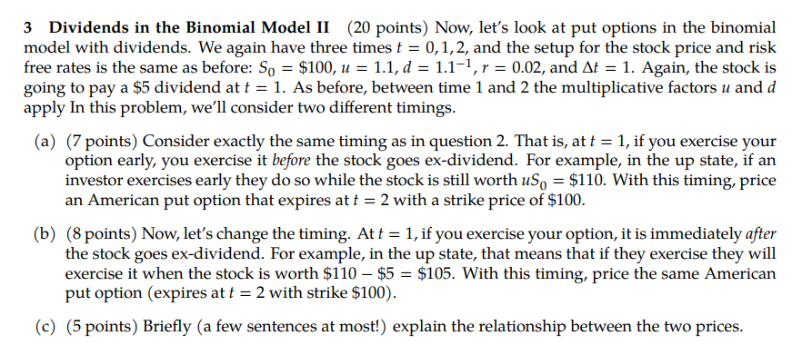  3 Dividends in the Binomial Model II (20 points) Now, let's