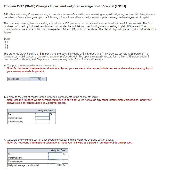 Problem 11-25 (Statlc) Changes In cost and welghted average cost of