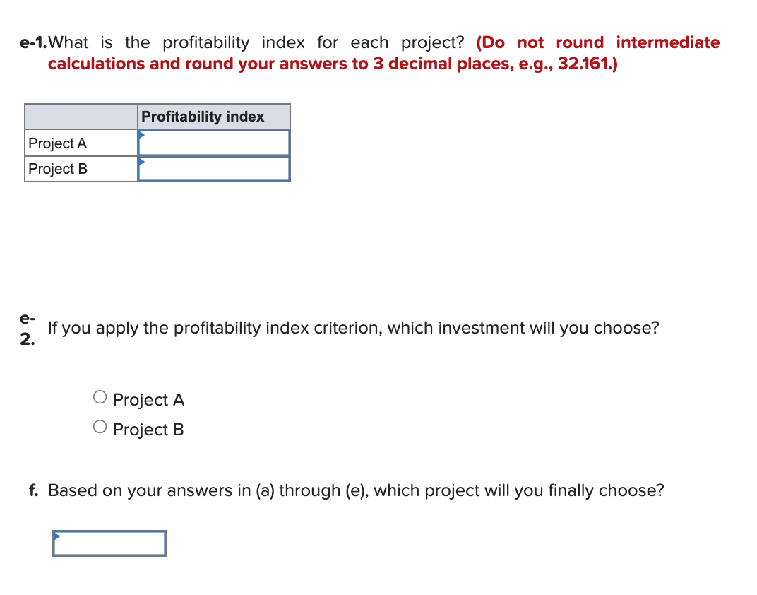 Whichever project you choose, if any, you require a return of 14