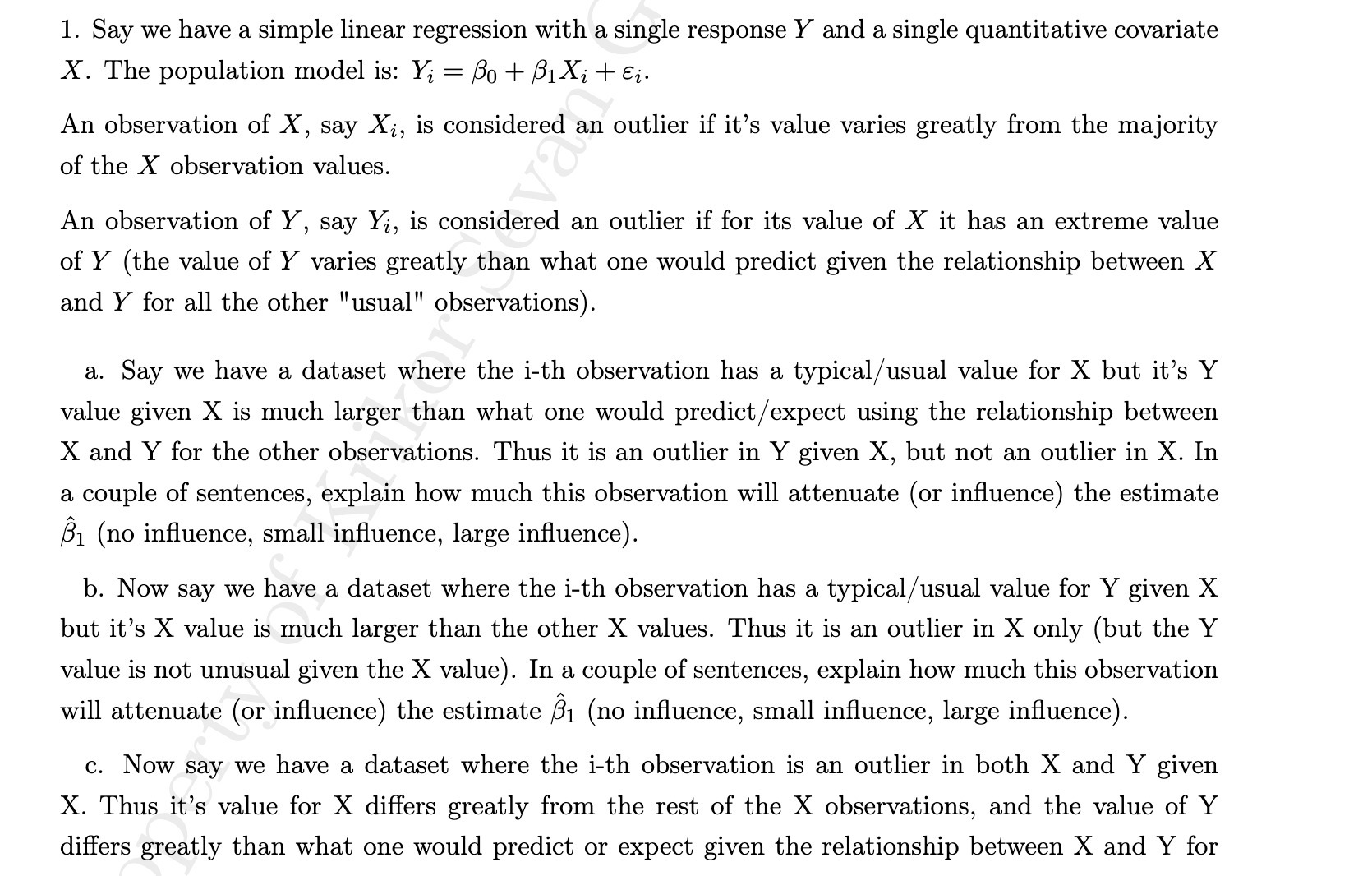  1. Say we have a simple linear regression with a single