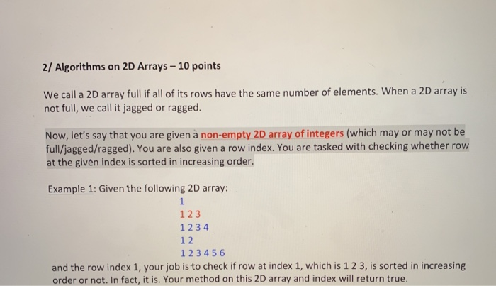 in java pogramming 2/ Algorithms on 2D Arrays - 10 points We