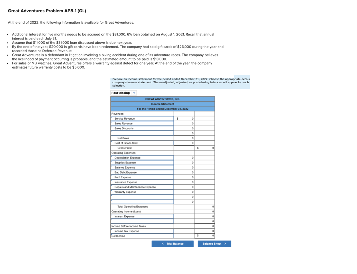 Please help with Income Statement! Great Adventures Problem AP8-1 (GL) At the