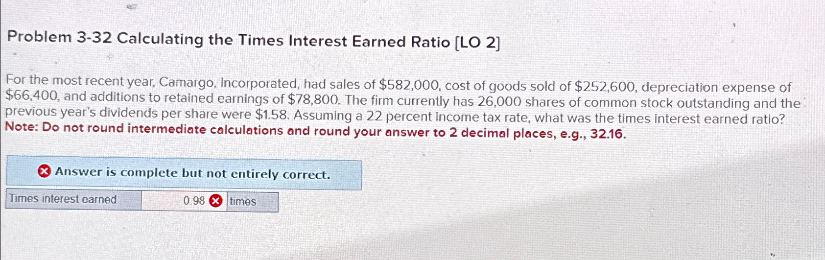  Problem 3-32 Calculating the Times Interest Earned Ratio [LO 2] For