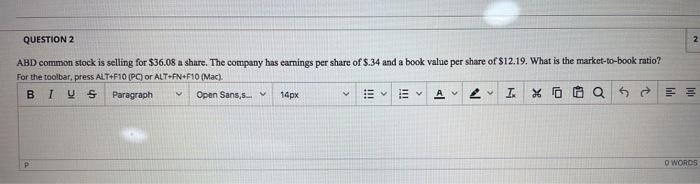  QUESTION 2 2 ABD common stock is selling for $36.08 a