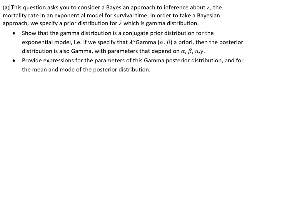 Statistical inference (a)| This question asks you to consider a Bayesian approach