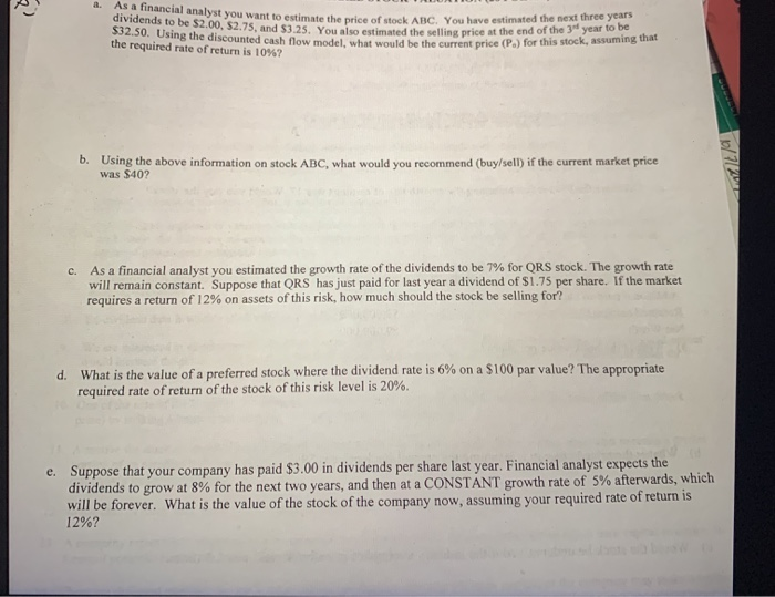  show work and make it clear please As a financial analyst