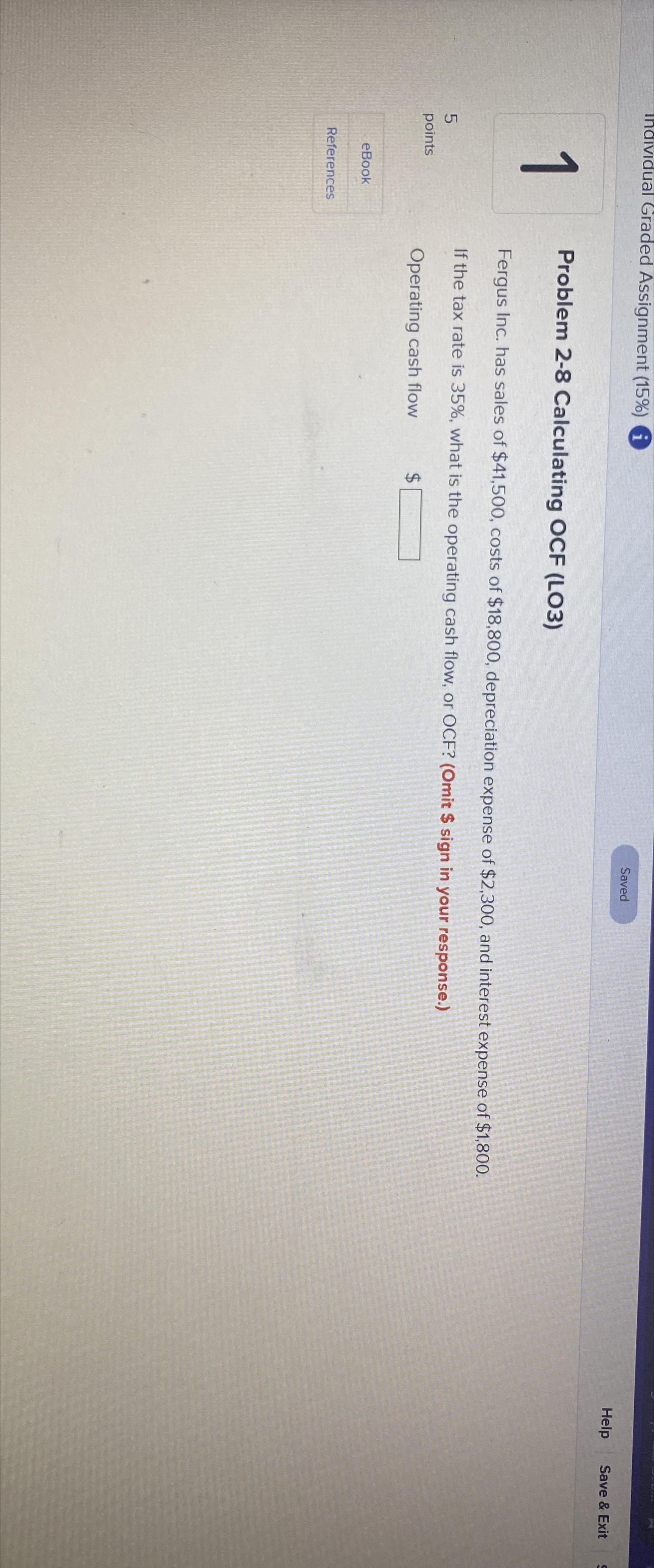  Graded Assignment (15%) i Help Save & Exit 1 Problem 2-8