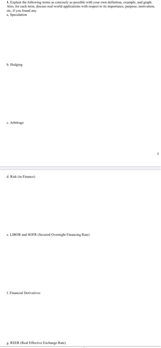 Please answer E, F, & G. d 1. Explain the following terms