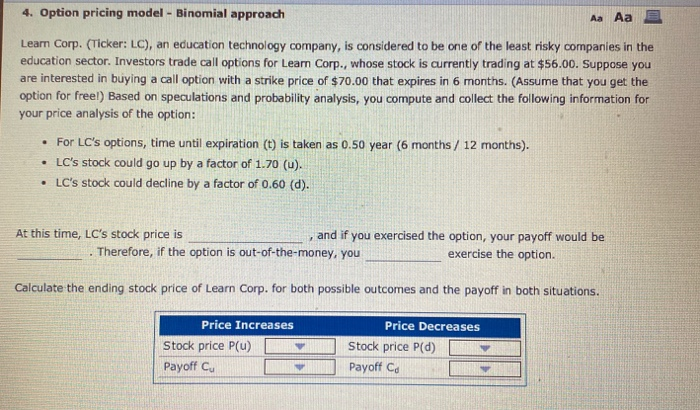  4. Option pricing model - Binomial approach Aa Aa E Learn