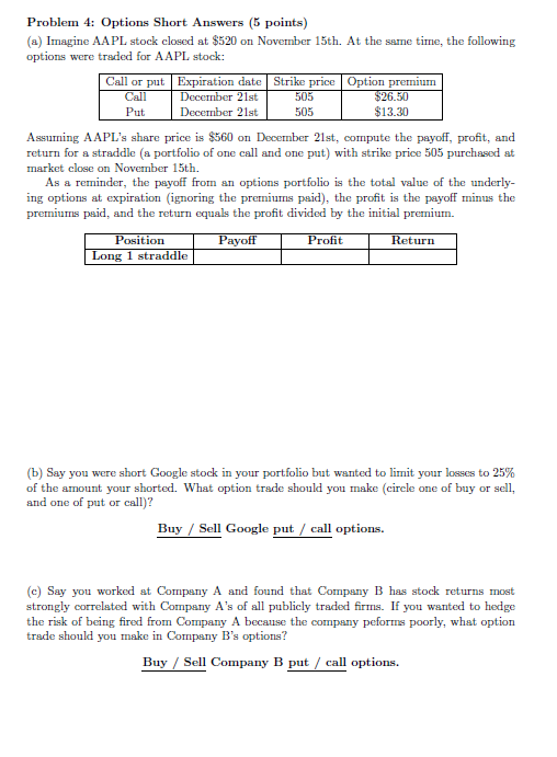 Problem 4: Options Short Answers (5 points) (a) Imagine AAPL stock