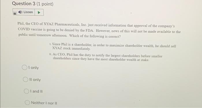 point) Listen If a lower level employee obeys orders regarding taking actions