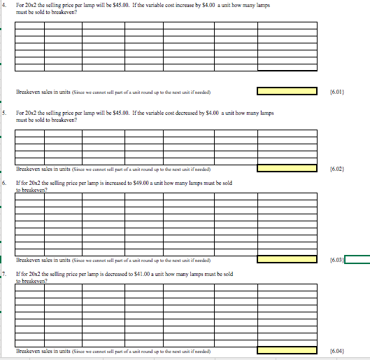 per lamp Variable Overhead: Fixed Overhead: 00000000 per lamp (based on normal