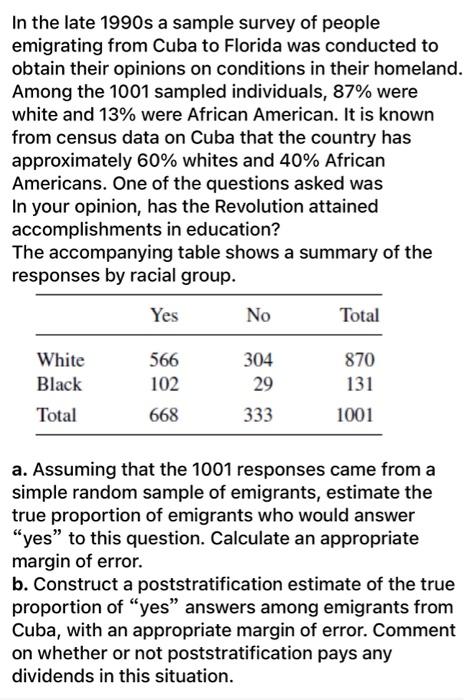 do not copy the wrong answer In the late 1990s a sample