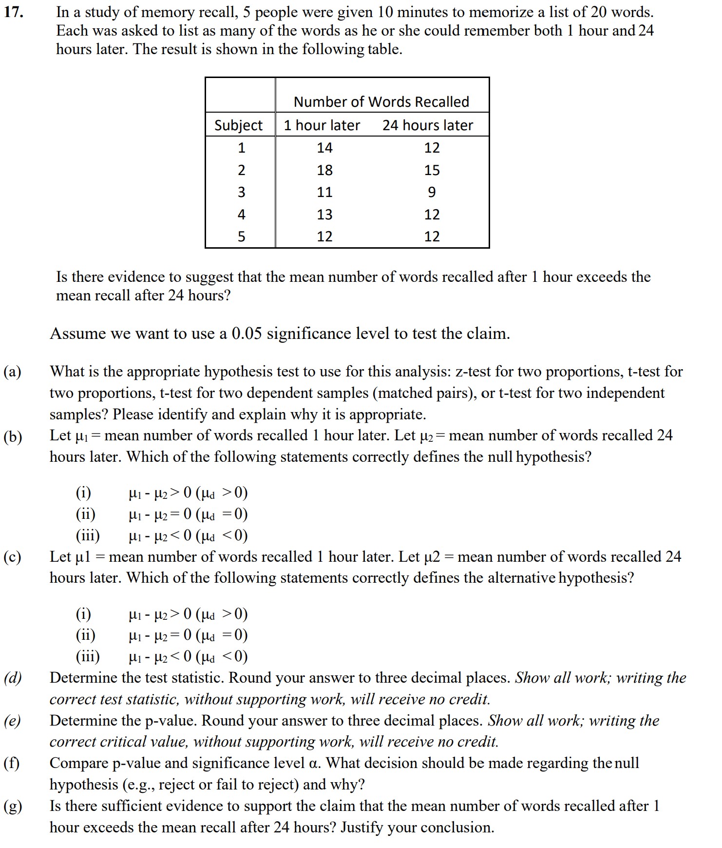  17. (a) (b) (C) (d) (e) (1) (g) In a study