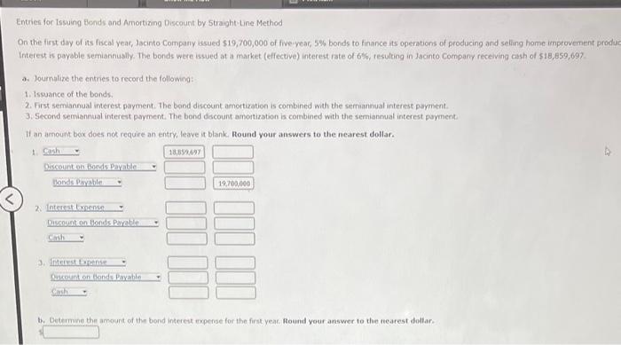  Entrien for Issuing Bonds and Amortizing Discount by Straight-Line Method On