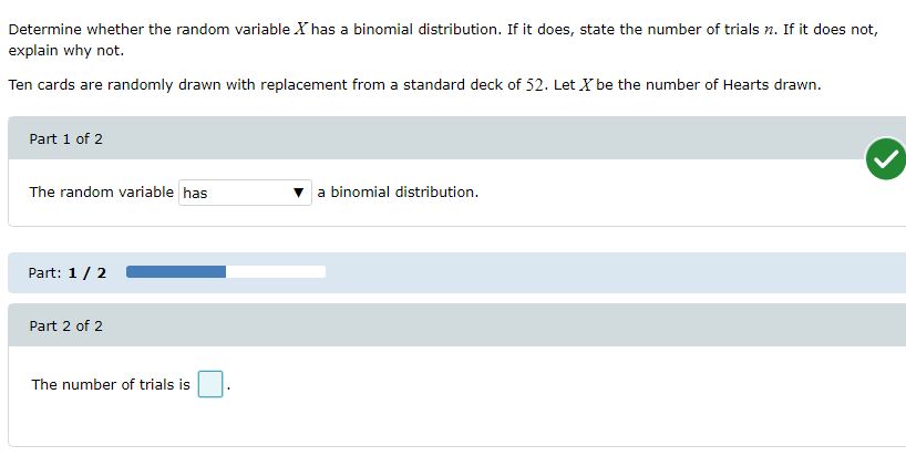 it does, state the number of trials m. If it does not,