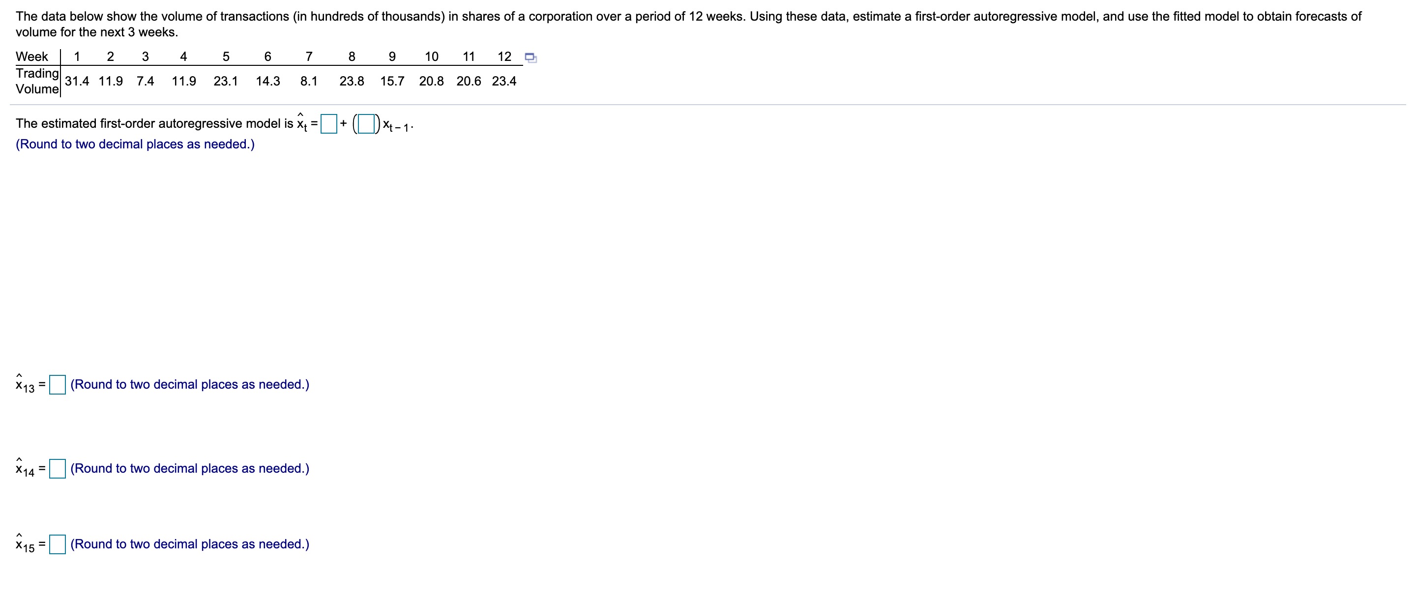 I got 21.92-0.32 (xt-1) which is incorrect. can someone please provide the
