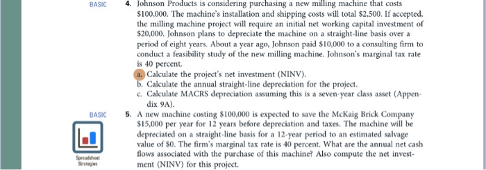  BASIC 4. Johnson Products is considering purchasing a new milling machine