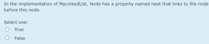  In the implementation of MyLinkedList, Node has a property named next