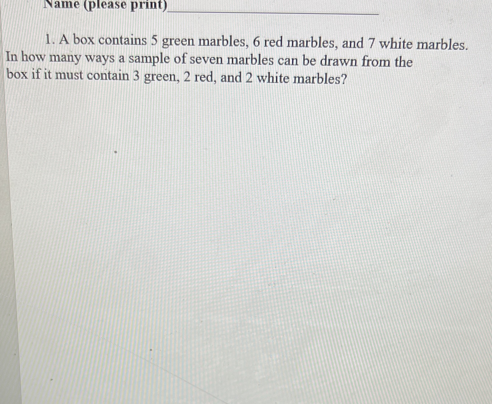 Need help with step by step solution Name (please print) 1. A