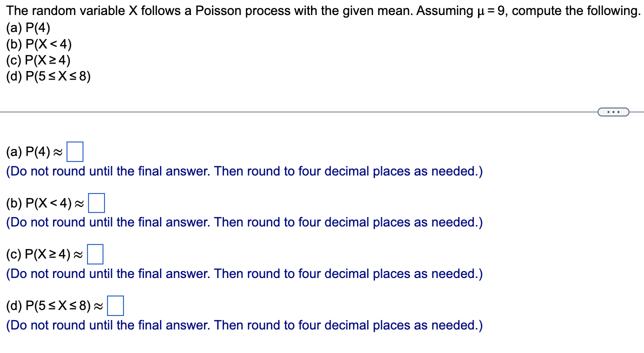  The random variable X follows a Poisson process with the given