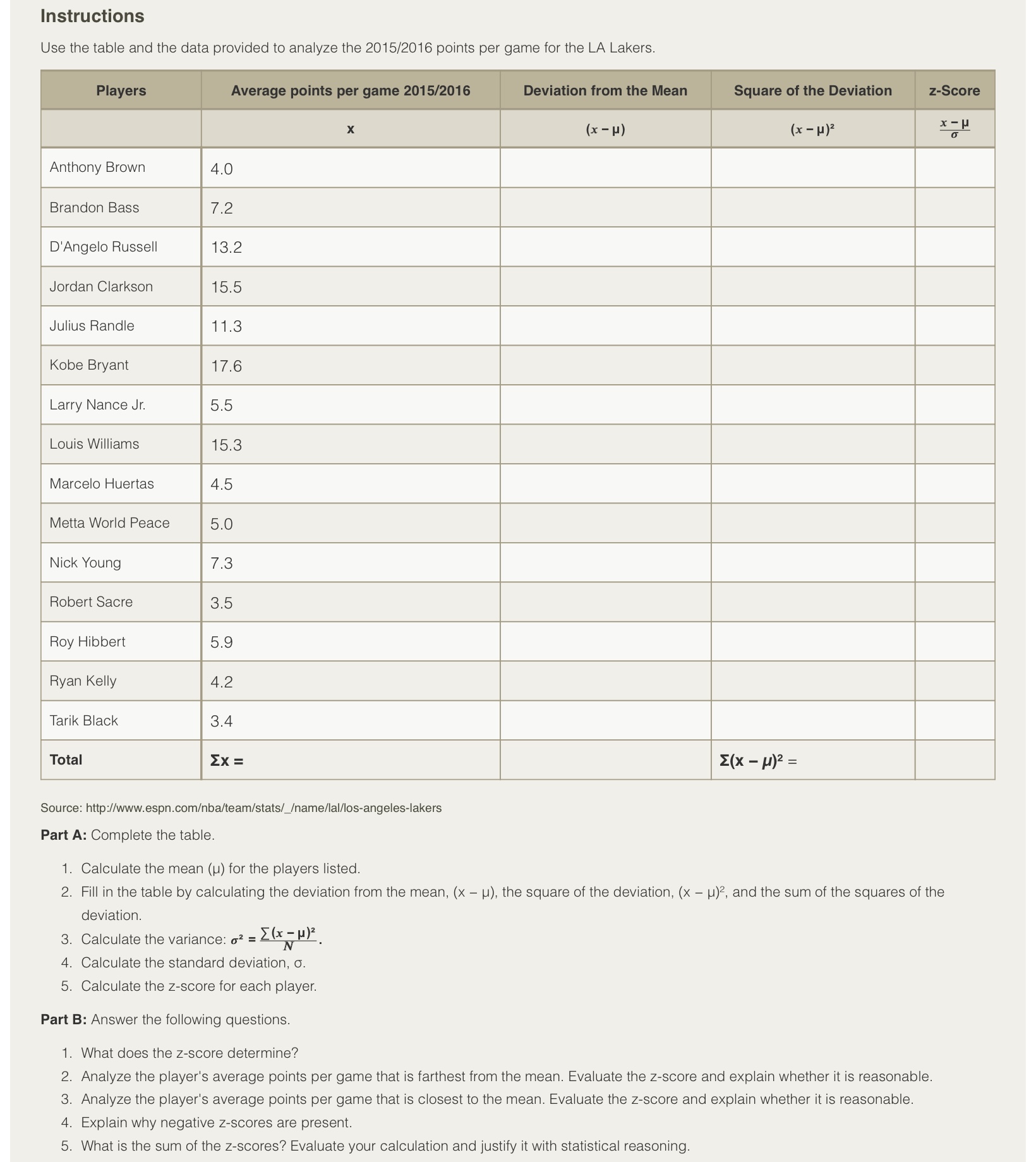 Instructions Use the table and the data provided to analyze the