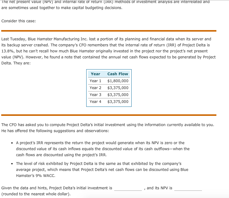  The net present value (NPV) and internal rate or return (IRR)